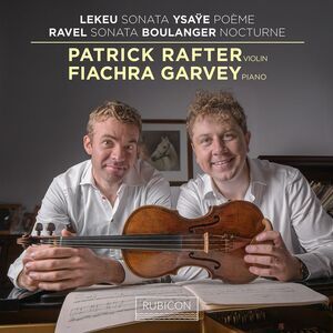 Patrick Rafter - Lekeu & Ravel: Violin Sonatas  CD